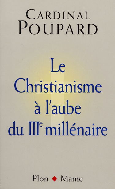 Le christianisme à l'aube du IIIe millénaire
