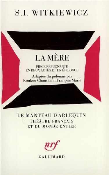 Couverture de La mère : pièce répugnante en 2 actes et un épilogue