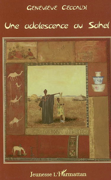 Une adolescence au Sahel