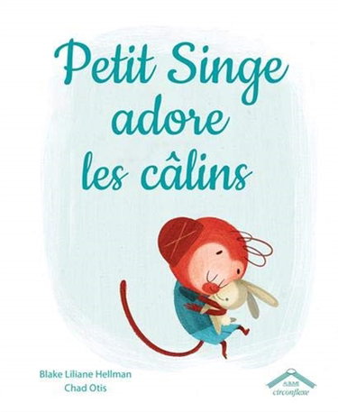 Couverture de Petit singe adore les câlins