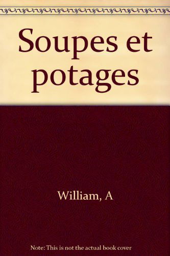Soupes et potages