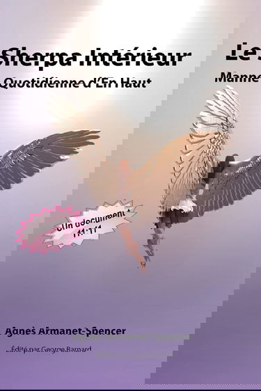 Le Sherpa Intérieur: Manne Quotidienne d'En Haut