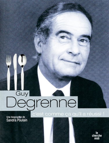 Guy Degrenne, c'est comme ça qu'il a réussi !