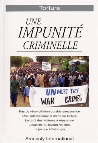 Torture, une impunité criminelle