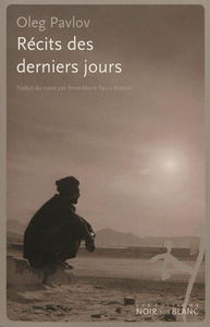 Récits des derniers jours : trilogie