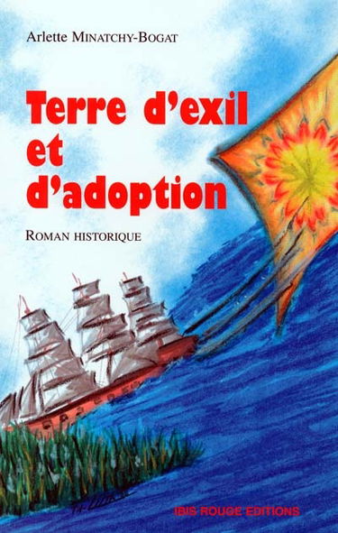 Terre d'exil et d'adoption