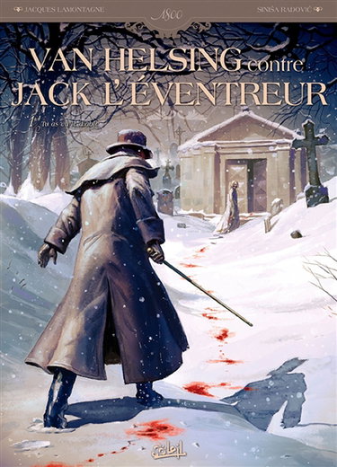 Van Helsing contre Jack l'Eventreur. Vol. 1. Tu as vu le diable