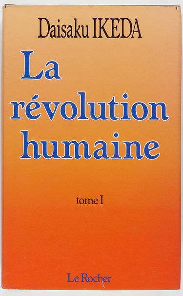 La Révolution humaine. Vol. 1