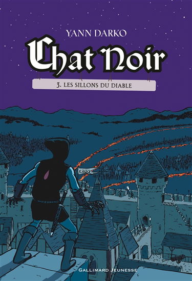 Chat noir. Vol. 3. Les sillons du diable