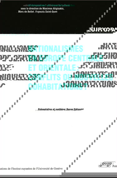 Nationalismes en Europe centrale et orientale : conflits ou nouvelles cohabitations ?