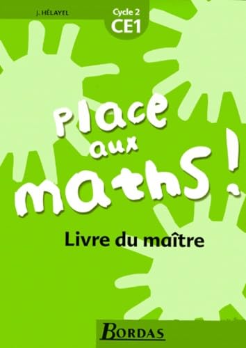 Place aux maths, cycle 2, CE1 : livre du maître