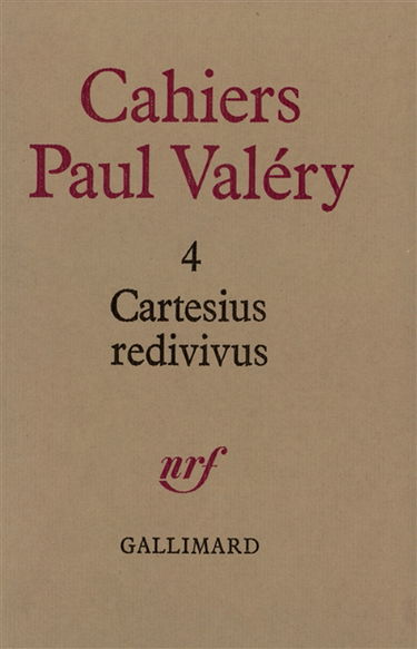 Cahiers Paul Valéry, n° 4. Cartesius redivivus