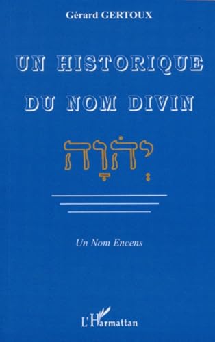 Un historique du nom divin - Un Nom Encens