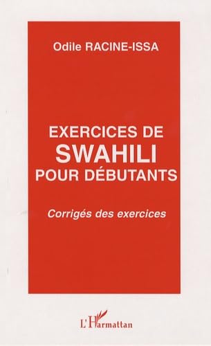 Exercices de swahili pour débutants: Corrigés des exercices