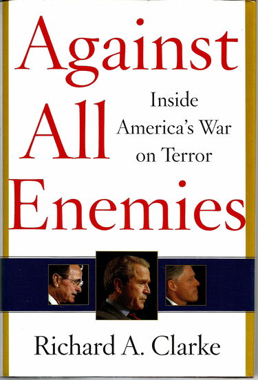 Against All Enemies: Inside America's War on Terror