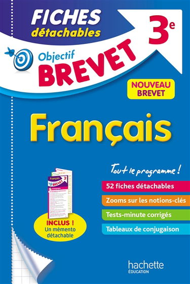 Français 3e : tout le programme ! : nouveau brevet