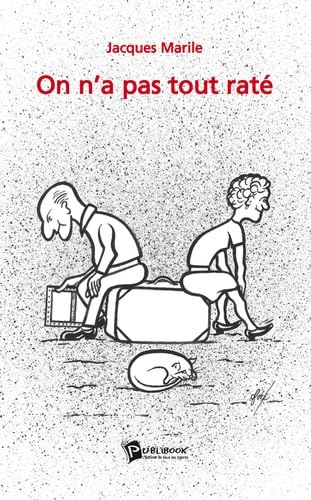 On n'a pas tout raté