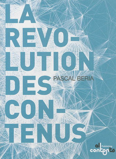 La révolution des contenus