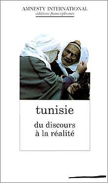 Tunisie, du discours a la realite