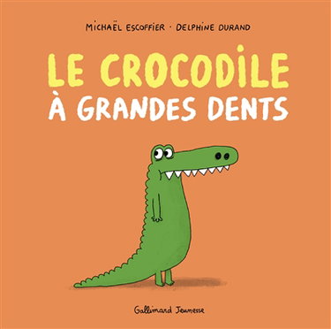 Couverture de Le crocodile à grandes dents par Michaël Escoffier