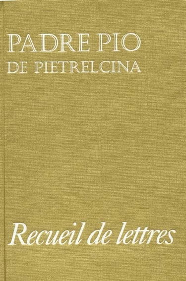 Recueil de lettres : correspondance avec ses directeurs spirituels, 1910-1922