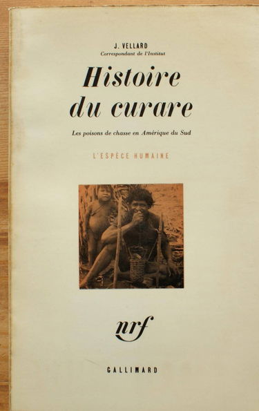 Histoire du curare, les poisons de chasses en amérique du sud.