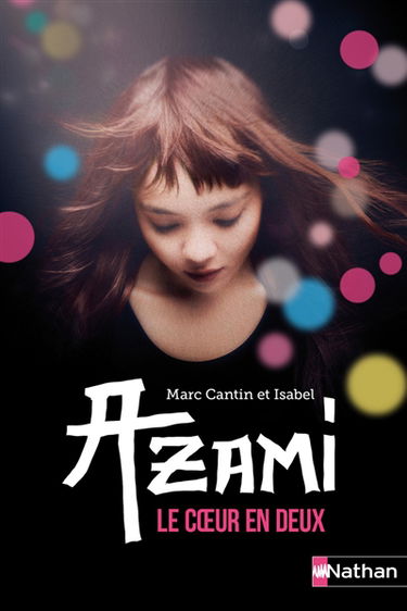 Azami : le coeur en deux