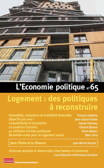 Economie politique (L'), n° 65. Logement : des politiques à reconstruire