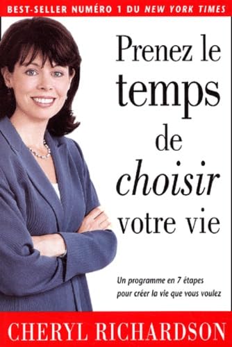 Prenez le temps de choisir votre vie