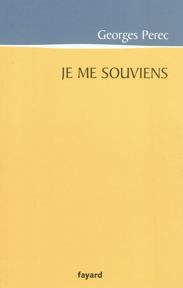 Les choses communes. Vol. 1. Je me souviens