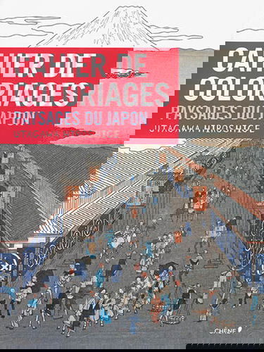 Cahier de coloriages : paysages du Japon, Utagawa Hiroshige