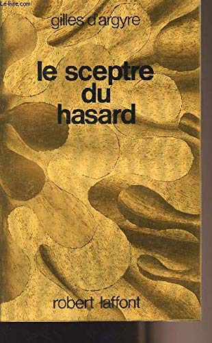 Le sceptre du hasard. Les tueurs du temps