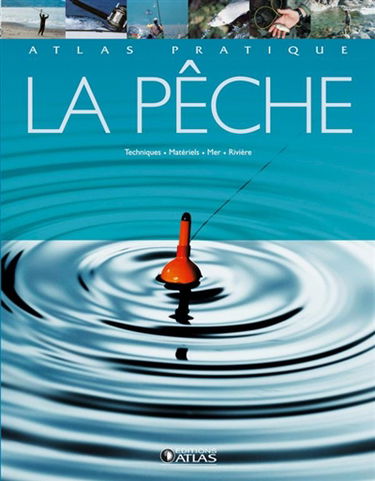 Atlas pratique de la pêche
