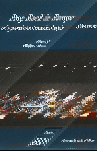 Prog rock in Europe : overview of a persistent musical style