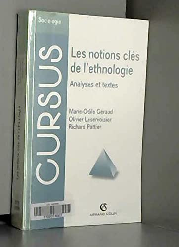 Les notions clés de l'ethnologie: Analyses et textes