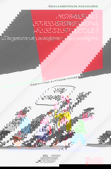 Morale et religions à l'école : changeons de paradigme