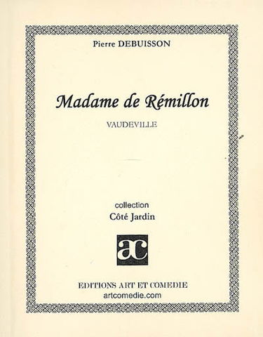 Madame de Rémillon : vaudeville