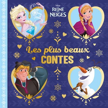 La reine des neiges : les plus beaux contes