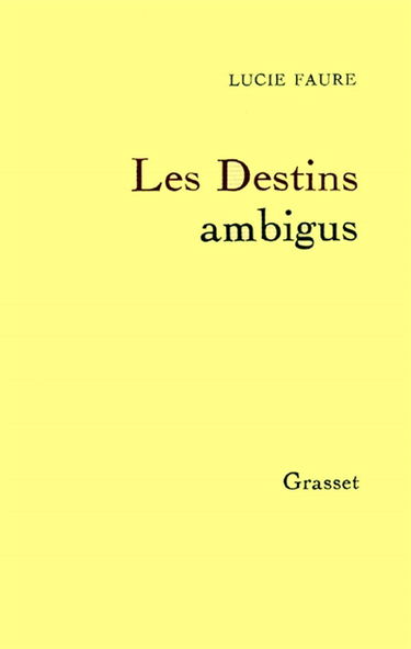 Les Destins ambigus