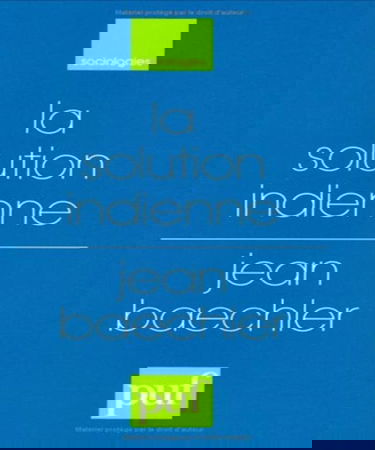 La Solution indienne : essai sur les origines du régime des castes