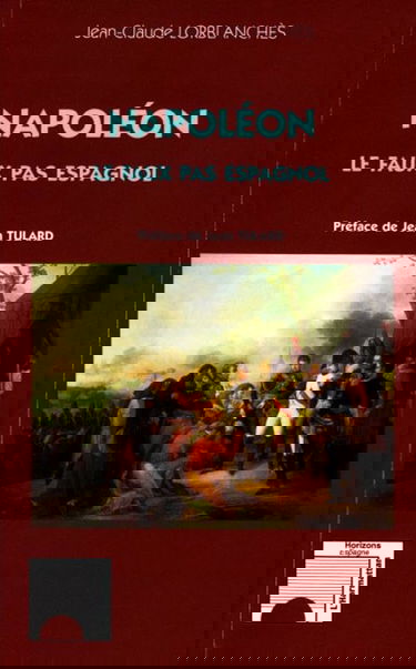 Napoléon : le faux pas espagnol