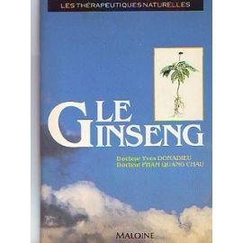 Le ginseng - therapeutique naturelle