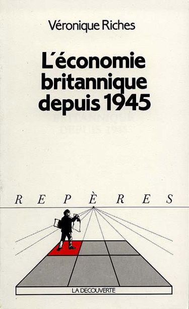 L'Economie britannique depuis 1945