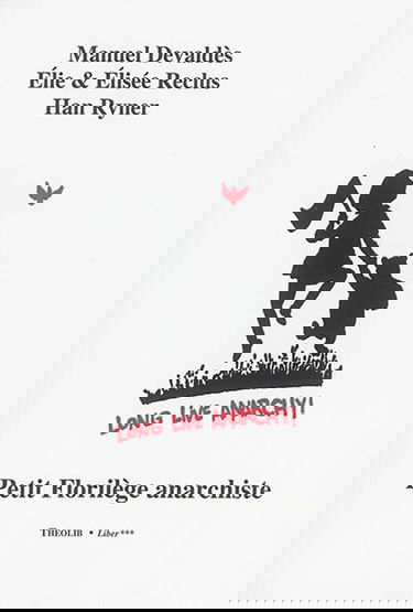 Petit florilège anarchiste