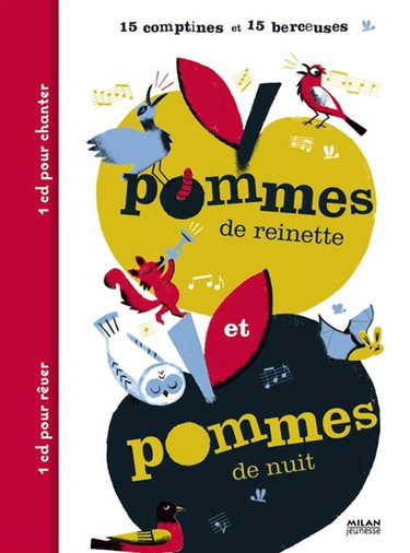 Pommes de reinette et pommes de nuit : 15 comptines et 15 berceuses