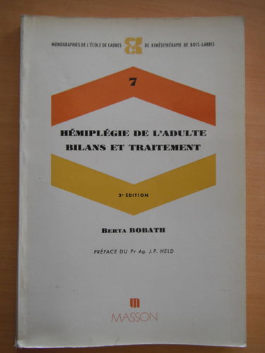 Hémiplégie de l'adulte : bilans et traitement