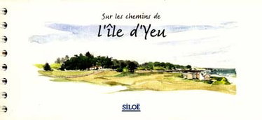 Couverture de Sur les chemins de l'île d'Yeu