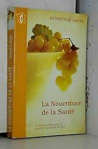 LA NOURRITURE DE LA SANTE