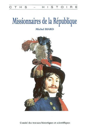 Missionnaires de la République : les représentants du peuple en mission (1793-1795)