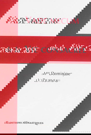 Vade mecum de la vie consacrée